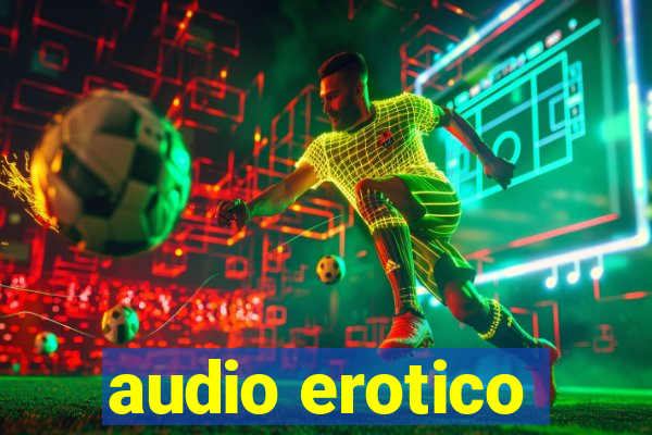 audio erotico